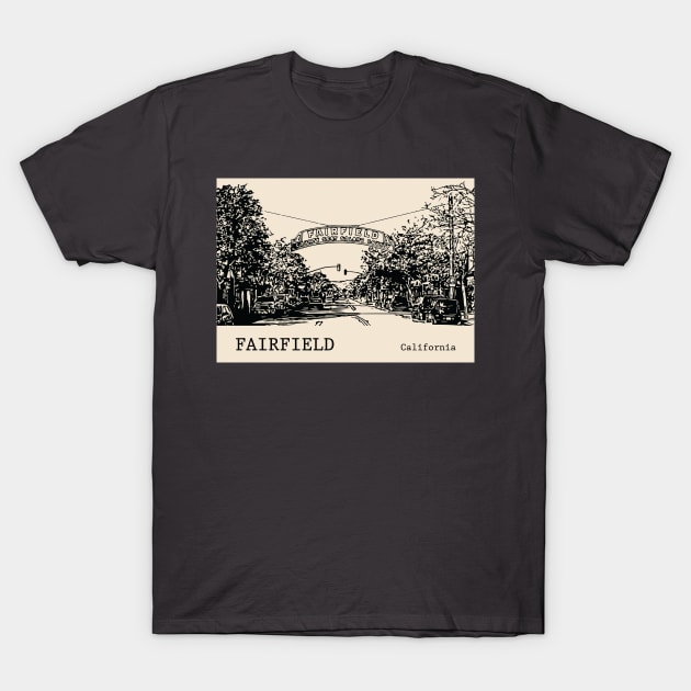 Fairfield California T-Shirt by Lakeric
